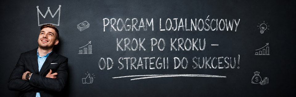 11. Program lojalnosciowy krok po kroku – od strategii do realnych wynikow sprzedazy_b0a2dd2b_0624_114949